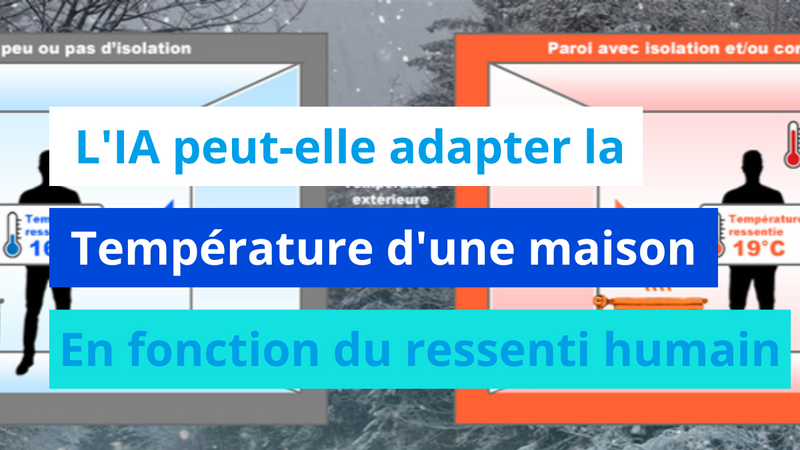 L'IA peut-elle adapter la température d'une maison en fonction du ressenti humain ?