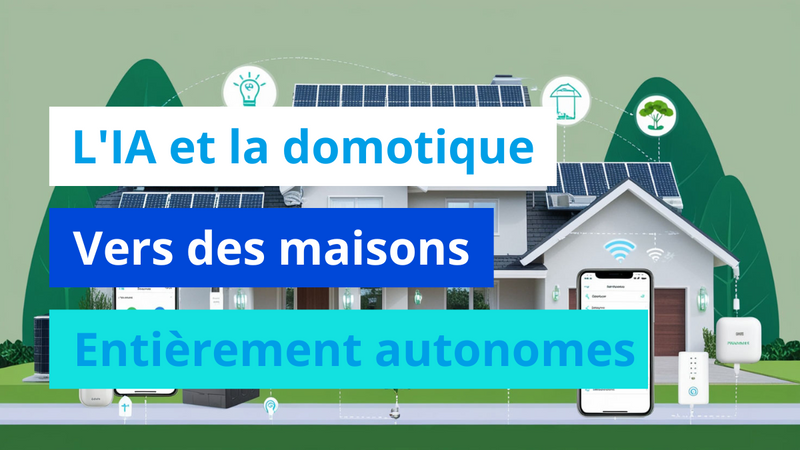 L'IA et la domotique : vers des maisons entièrement autonomes ?