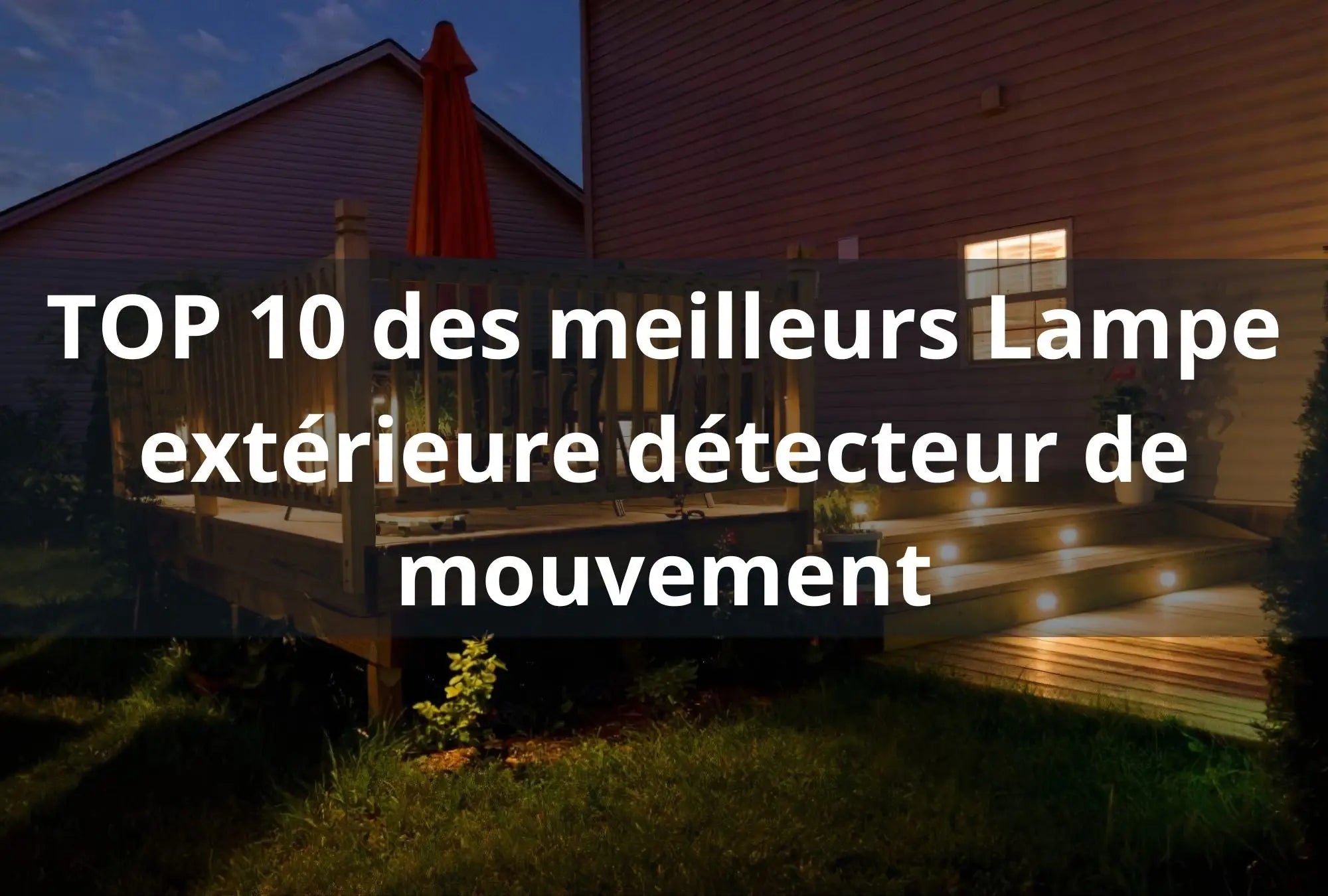 Lampe extérieure: TOP 10 des meilleurs Lampe extérieure