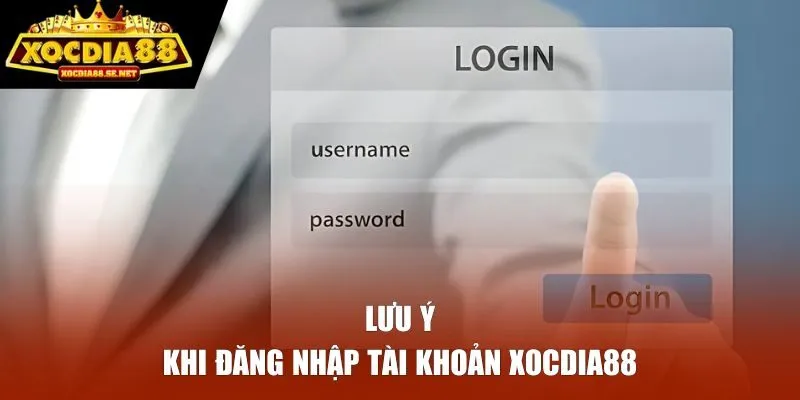 Lưu ý khi vào tài khoản